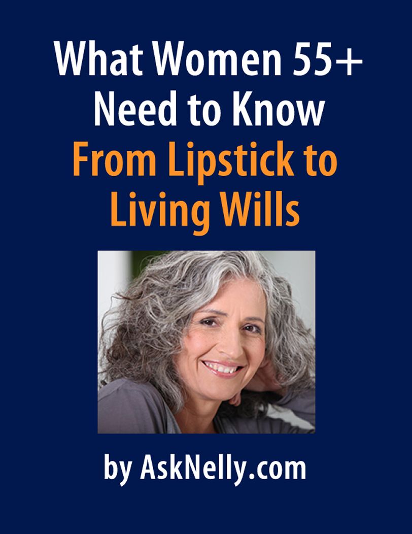 What Women 55+ Need to Know, From Lipstick to Living Wills