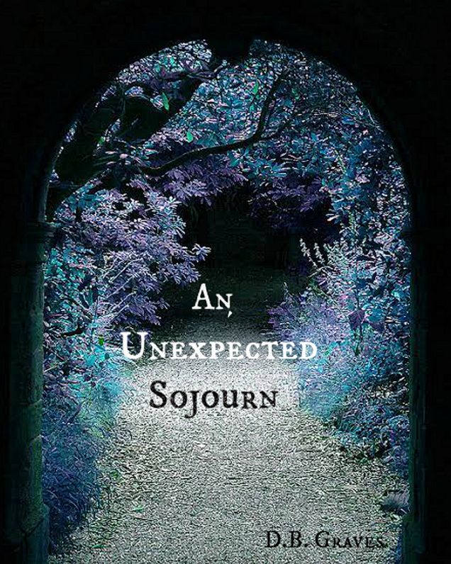 An Unexpected Sojourn