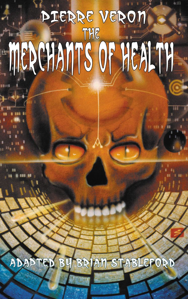 The Merchants of Health