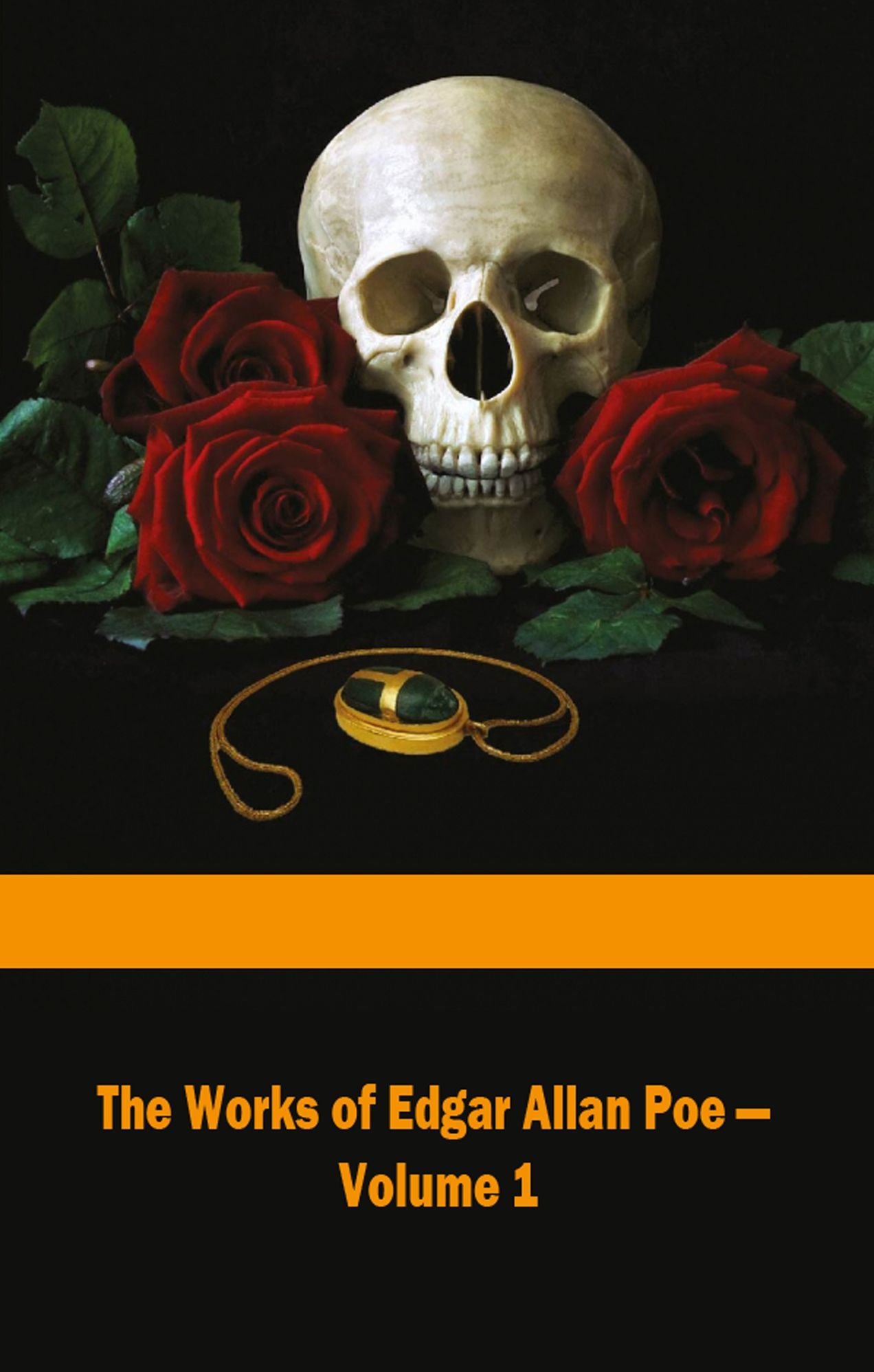 The Works of Edgar Allan Poe Volume 1 (illustrated)
