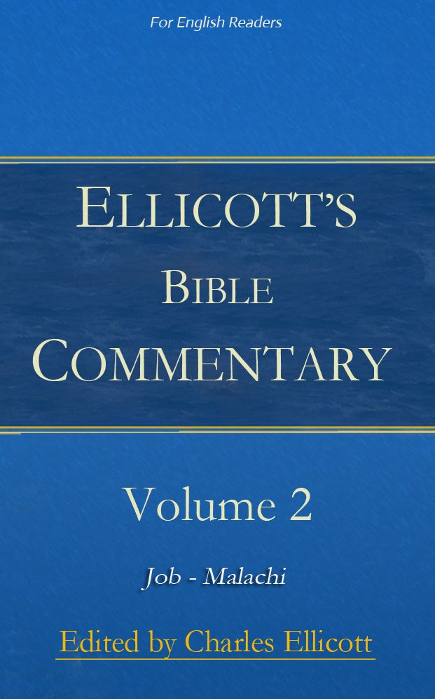 Ellicott's Bible Commentary, Volume 2