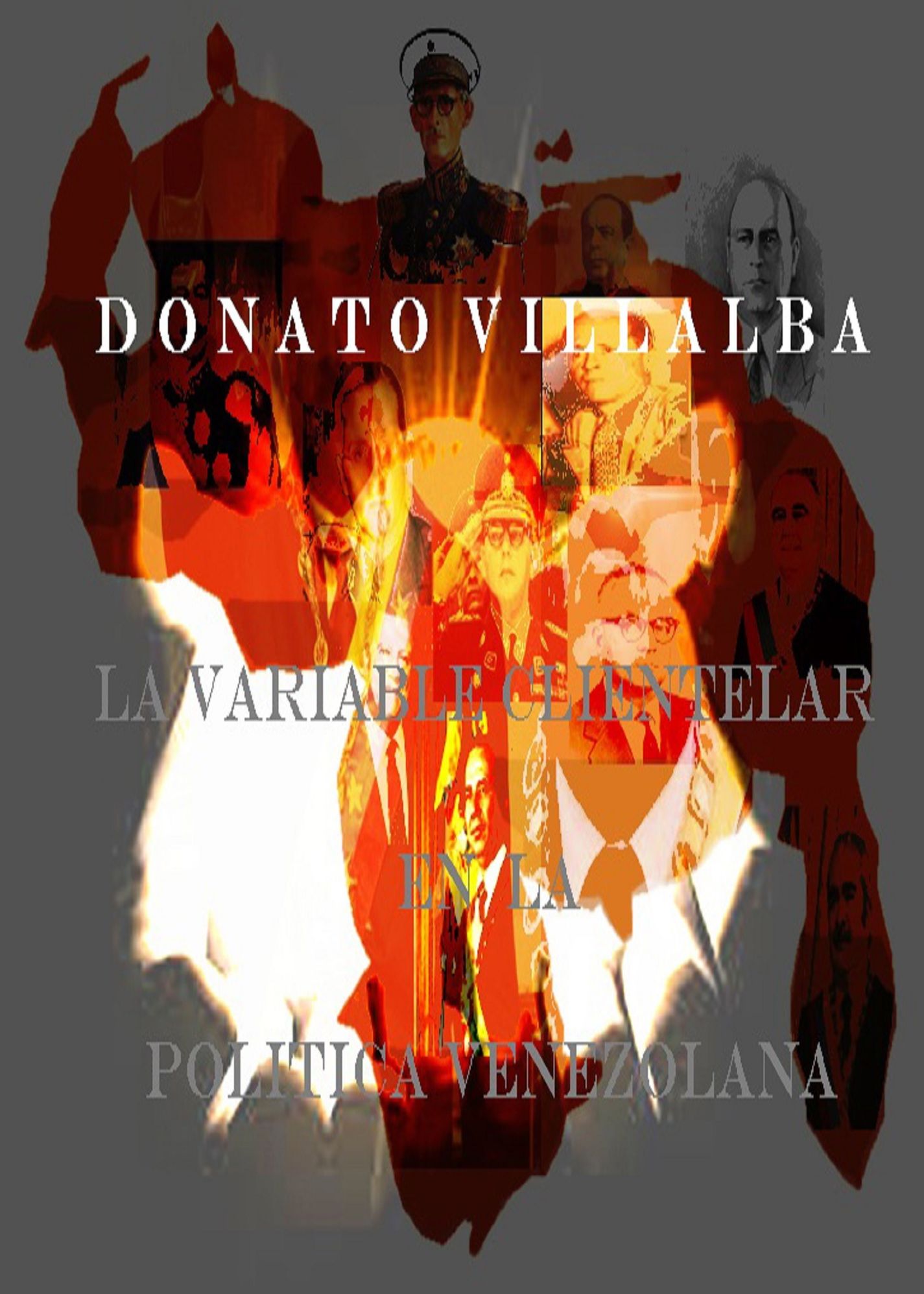 LA VARIABLE CLIENTELAR EN LA POLITICA VENEZOLANA