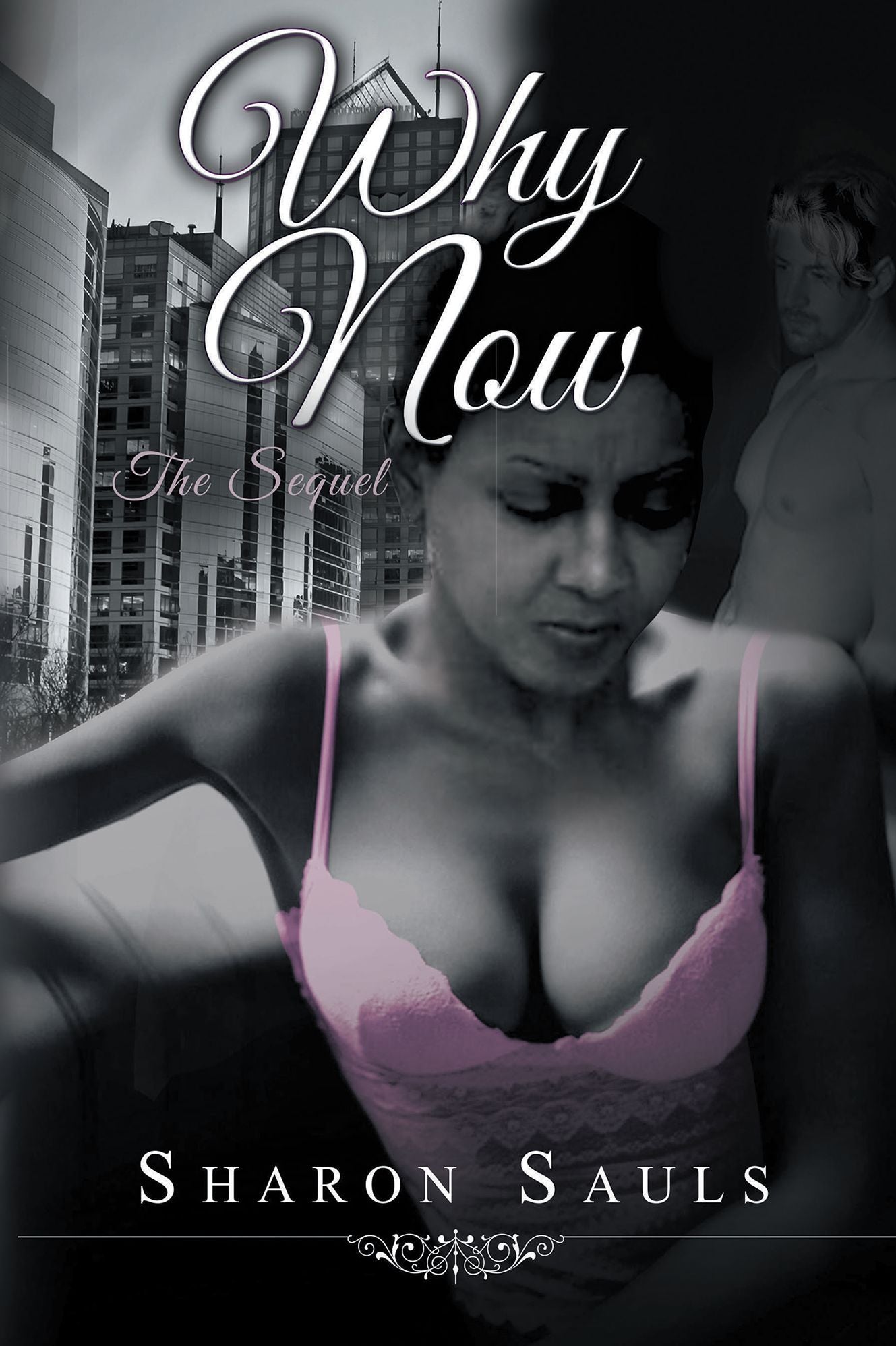 Why Now - The Sequel