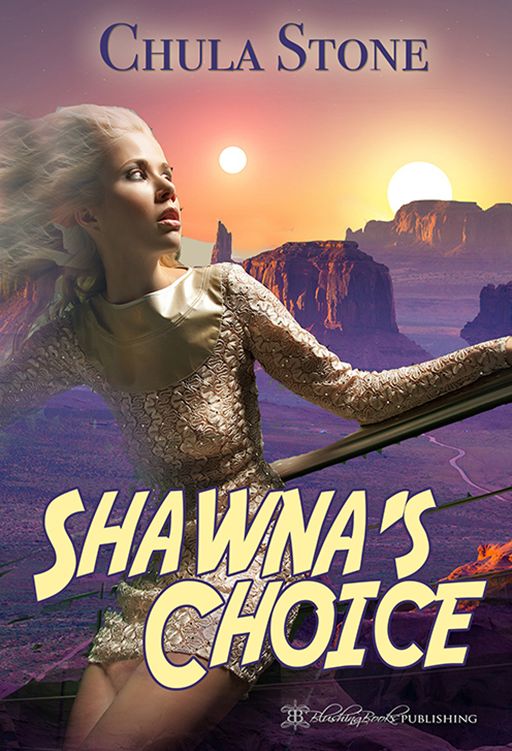 Shawna's Choice
