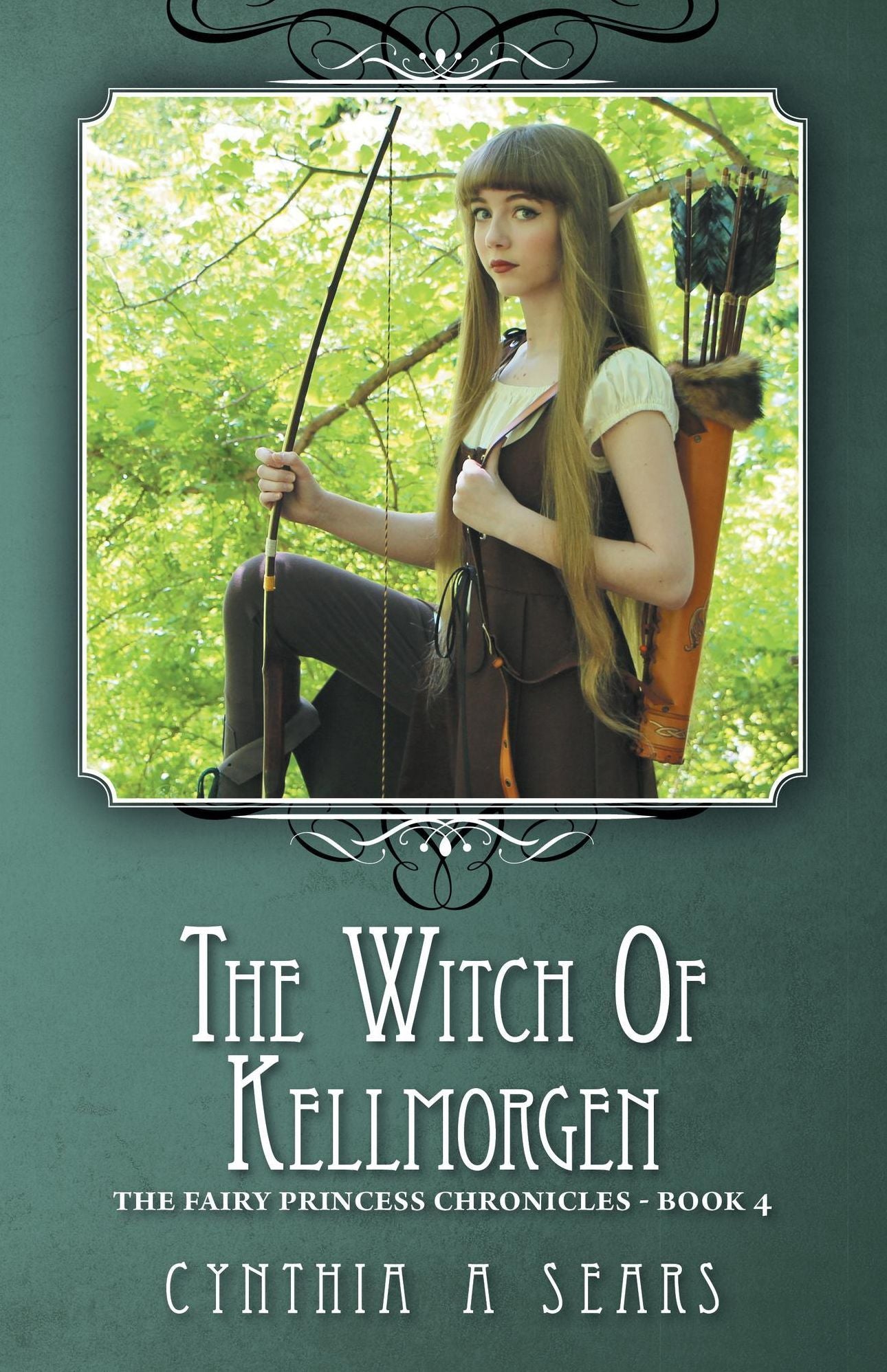 The Witch of Kellmorgen: The Fairy Princess Chronicles - Book 4