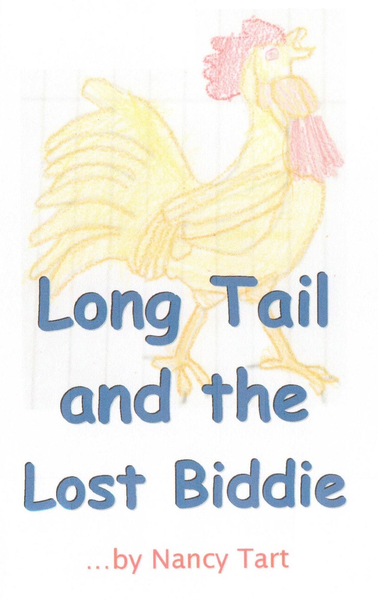 The Adventures of Long Tail book 5 : Long Tail and the Lost Bidde