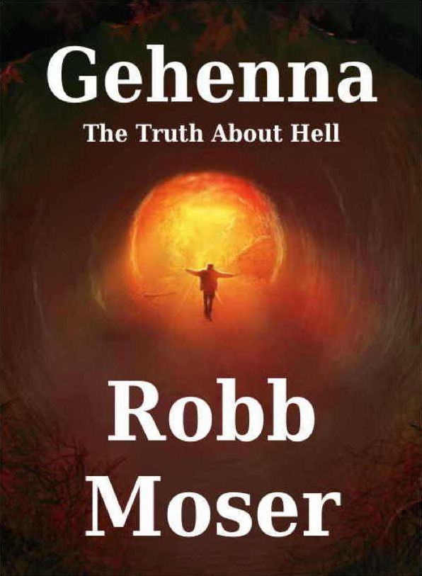 Gehenna: The Truth About Hell