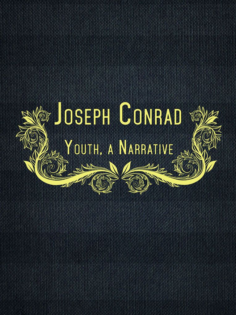 Youth, a Narrative