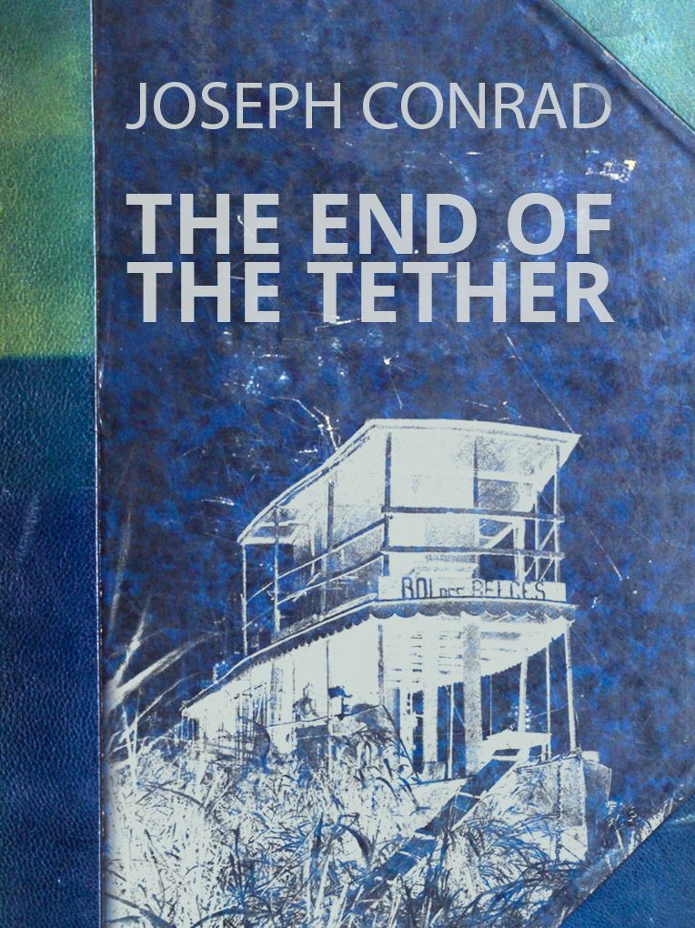 The End Of The Tether