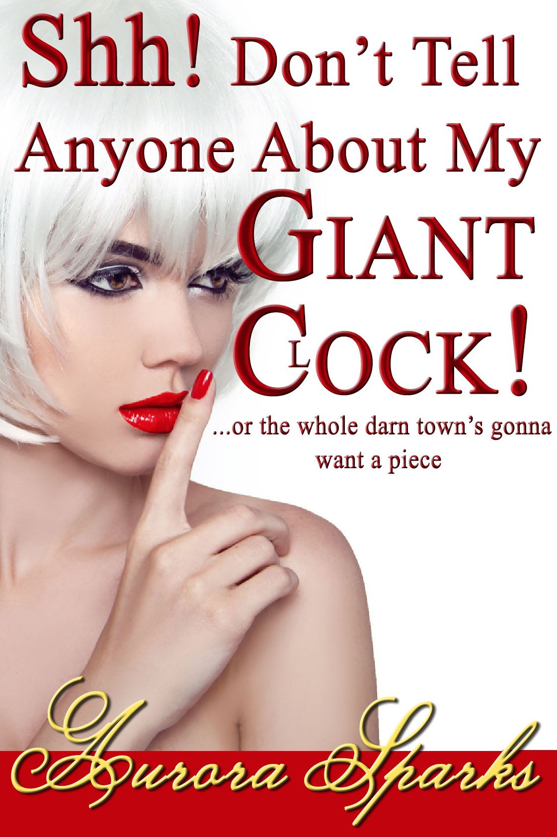 Shh! Don't Tell Anyone About My GIANT COCK! ...or the whole darn town's gonna want a piece (Transgender Futanari Futa-on-Girl Menage Erotica)