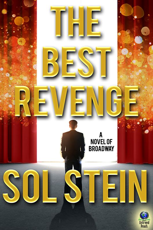 The Best Revenge: A Novel of Broadway