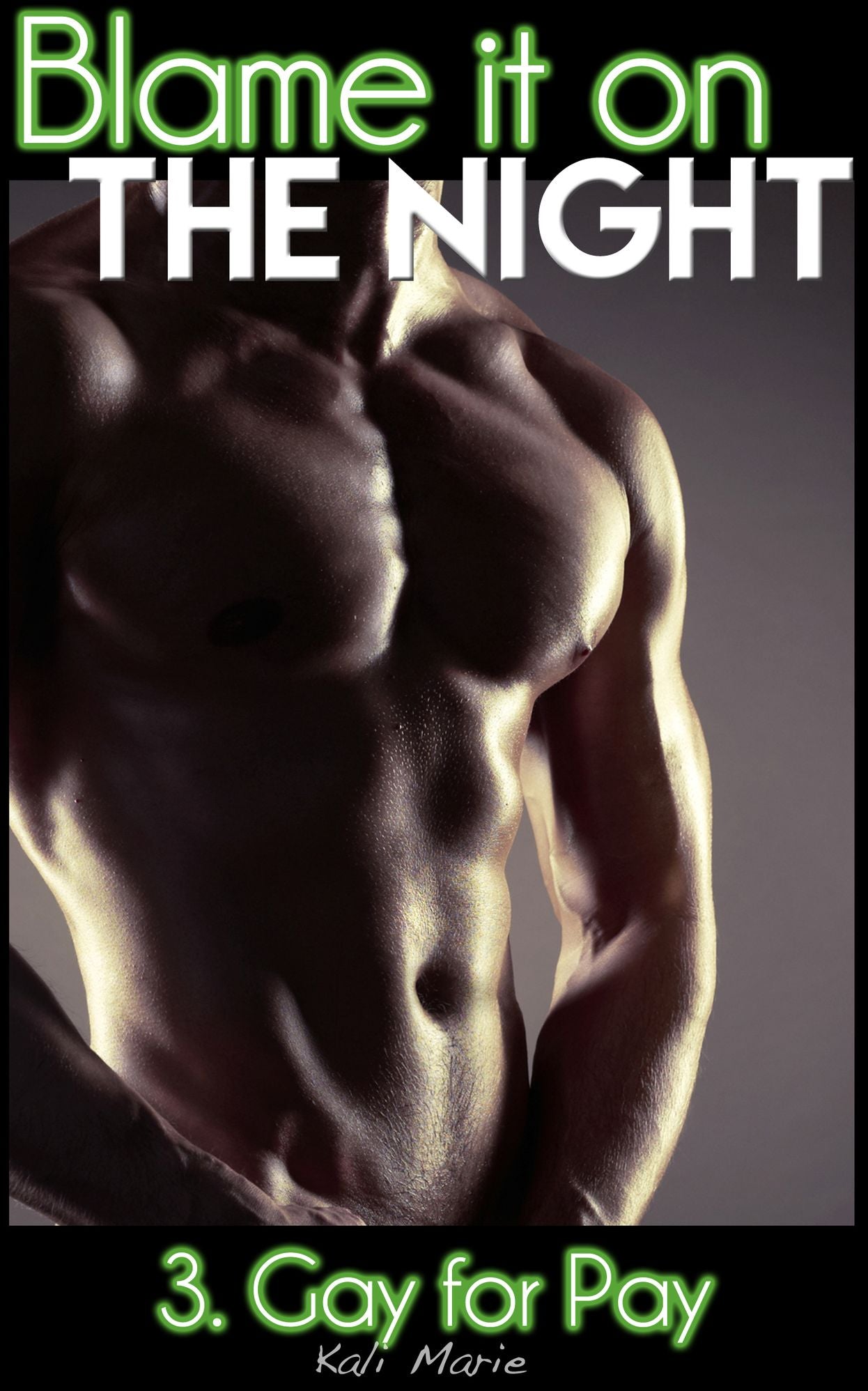 MMM EROTICA: Blame it on the Night 3. Gay for Pay (Turned Gay Menage)