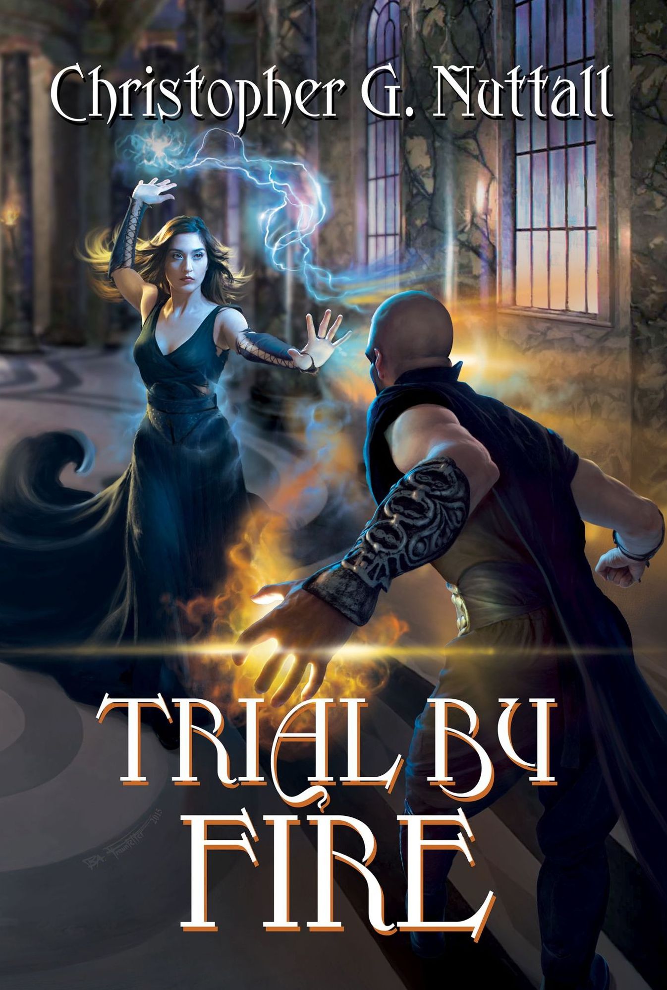 Trial By Fire