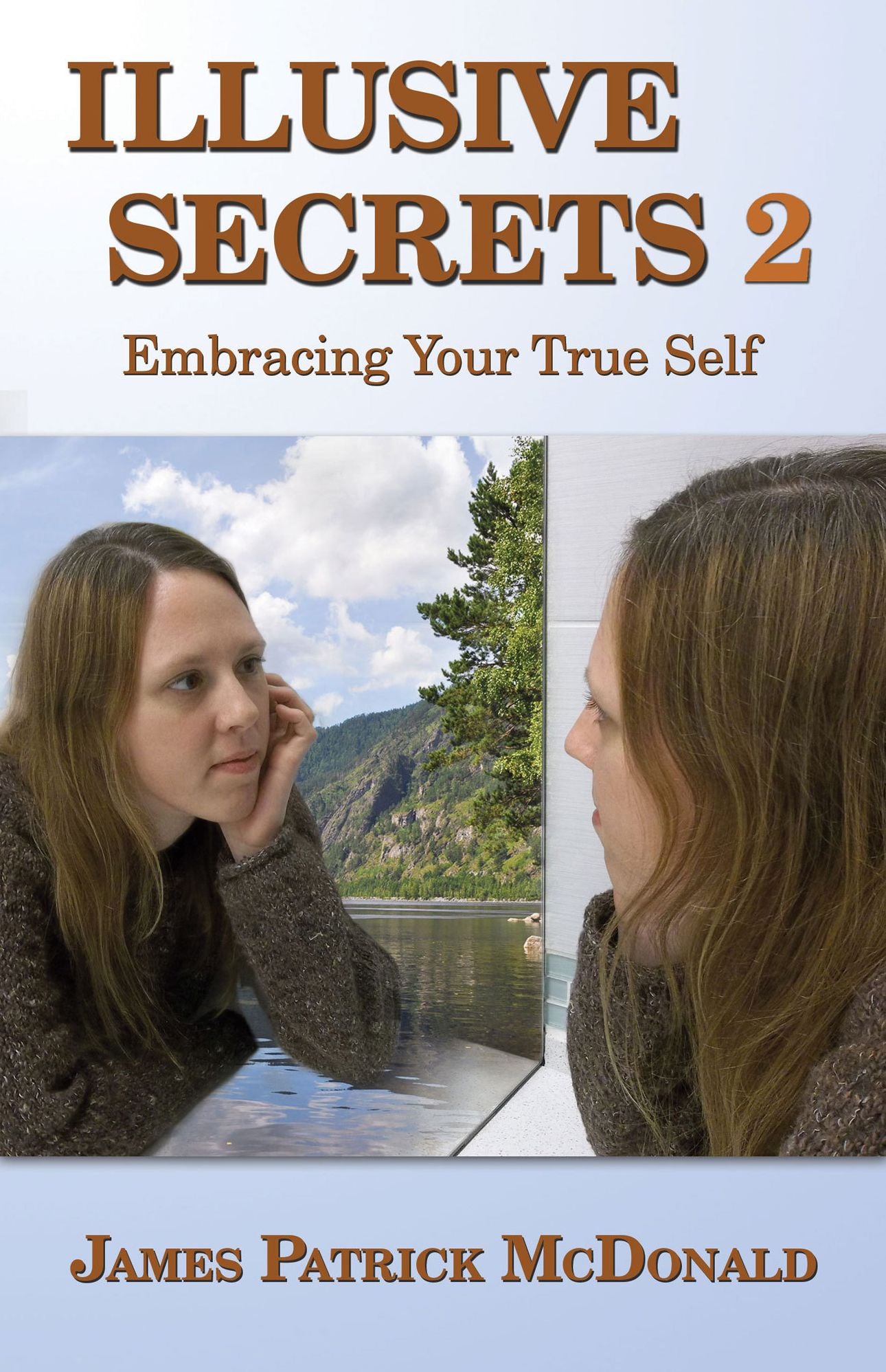 Illusive Secrets 2: Embracing Your True Self