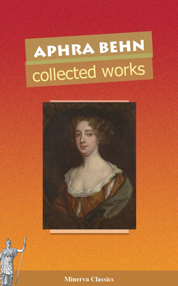 Collected Works of Aphra Behn