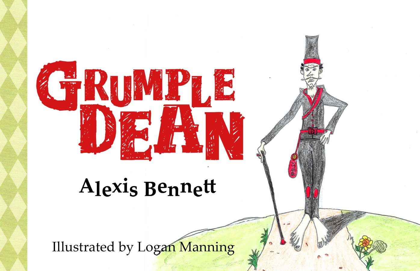 Grumple Dean: Illustrated by Logan Manning