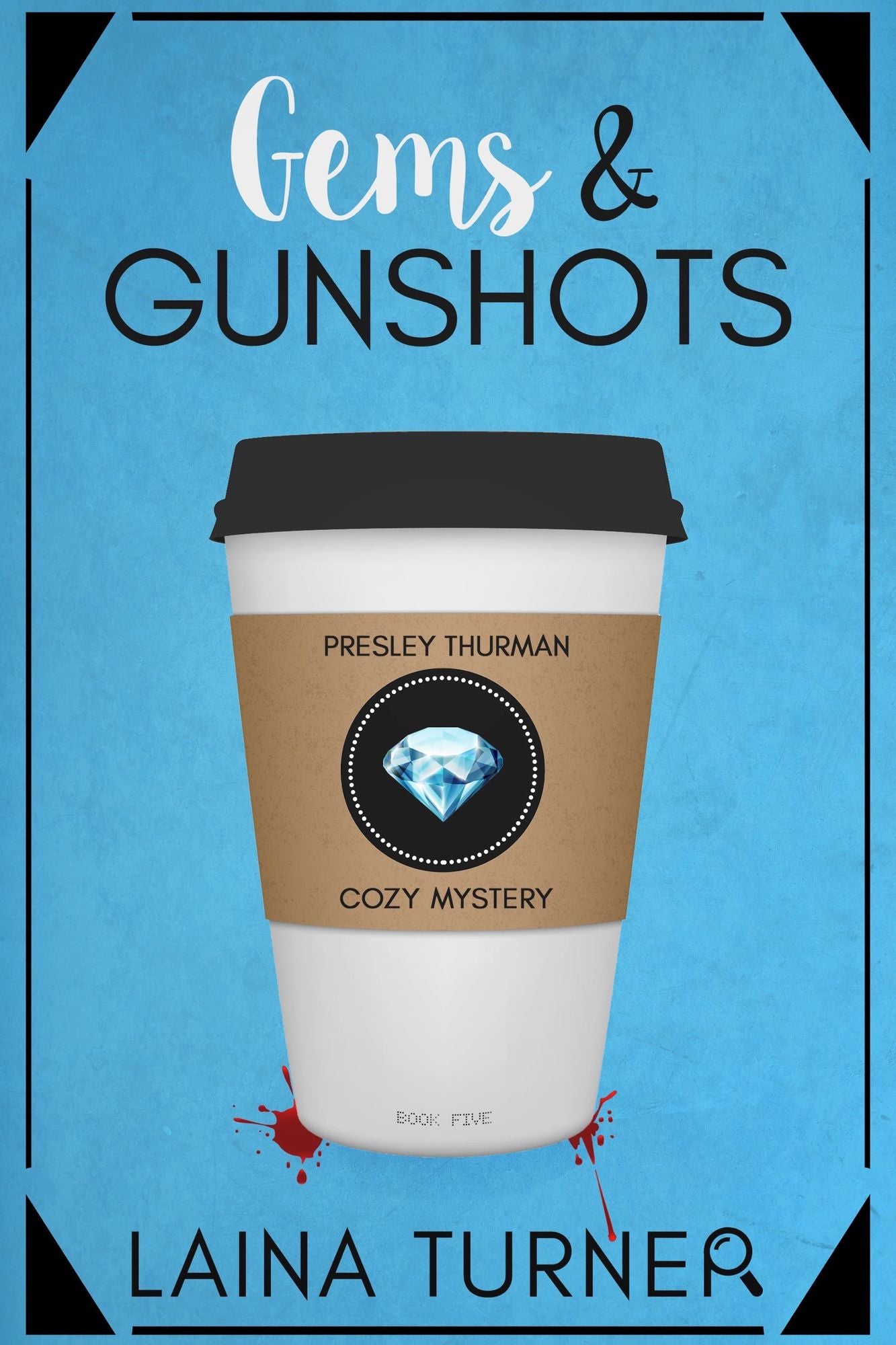 Gems & Gunshots