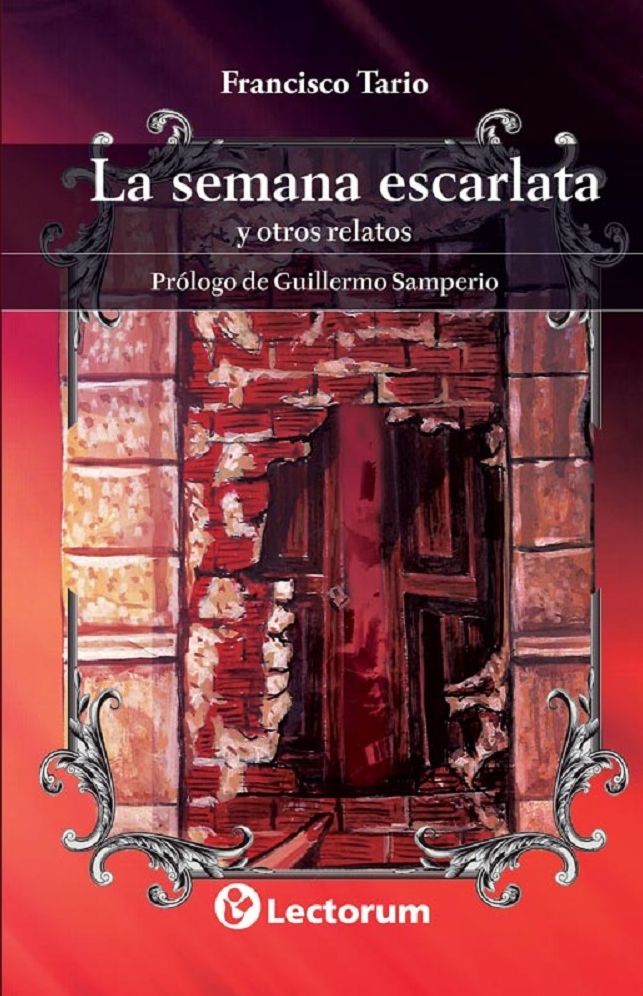 La semana escarlata y otros relatos