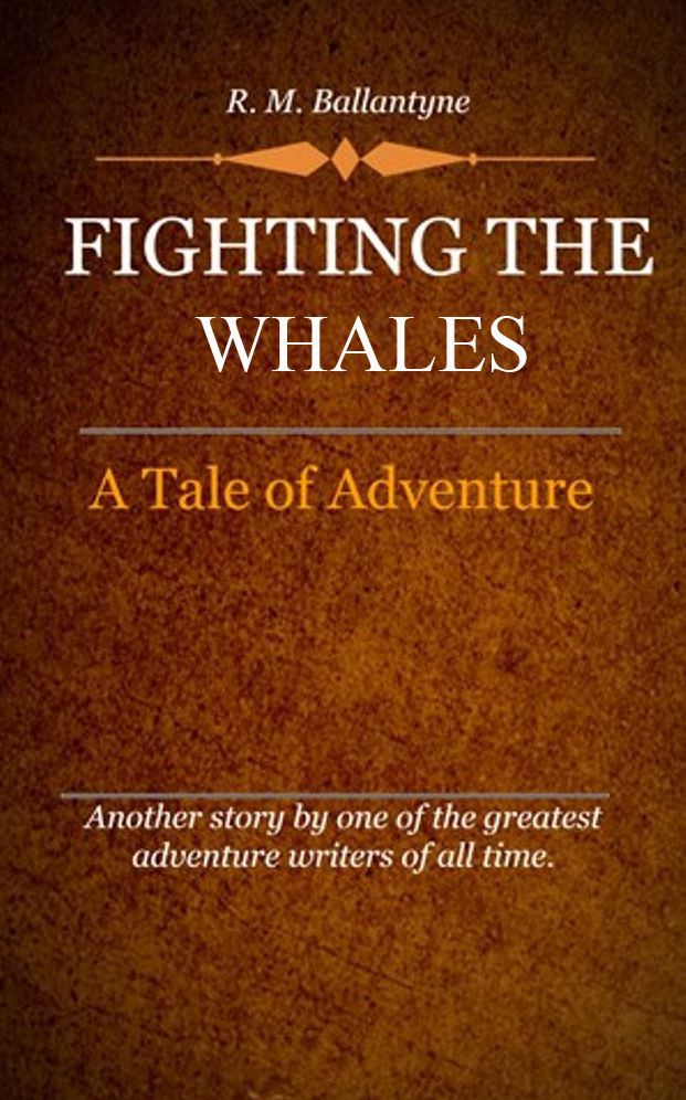 Fighting the Whales