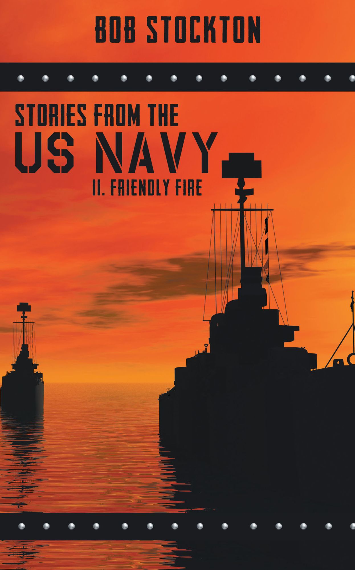 Stories from the U.S. Navy: II. Friendly Fire