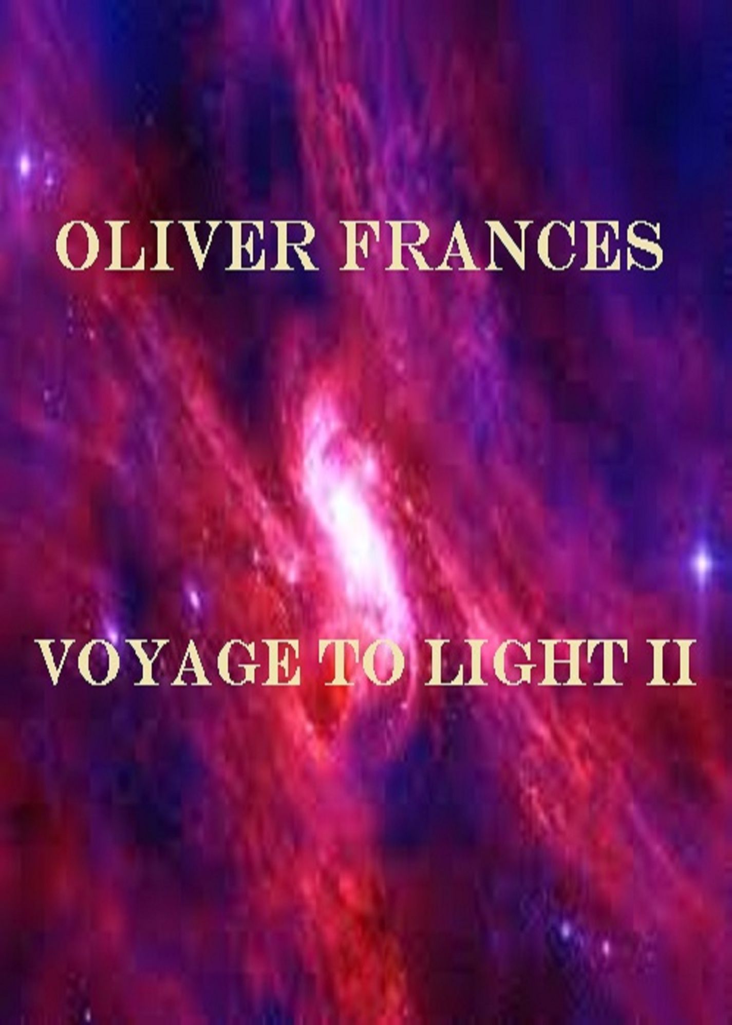 VOYAGE TO LIGHT II