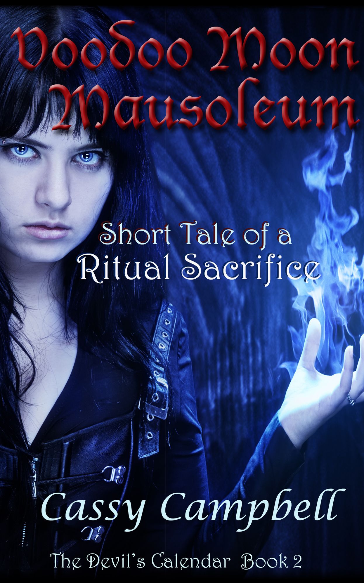 Voodoo Moon Mausoleum: Short Tale of a Ritual Sacrifice