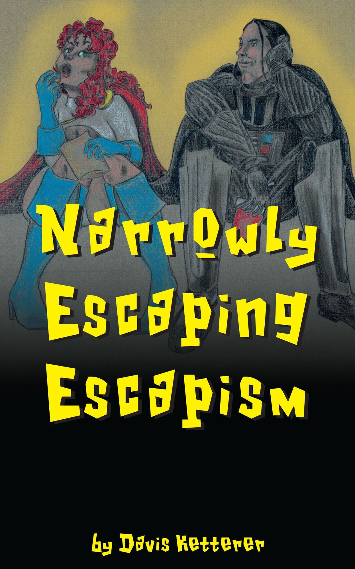 Narrowly Escaping Escapism