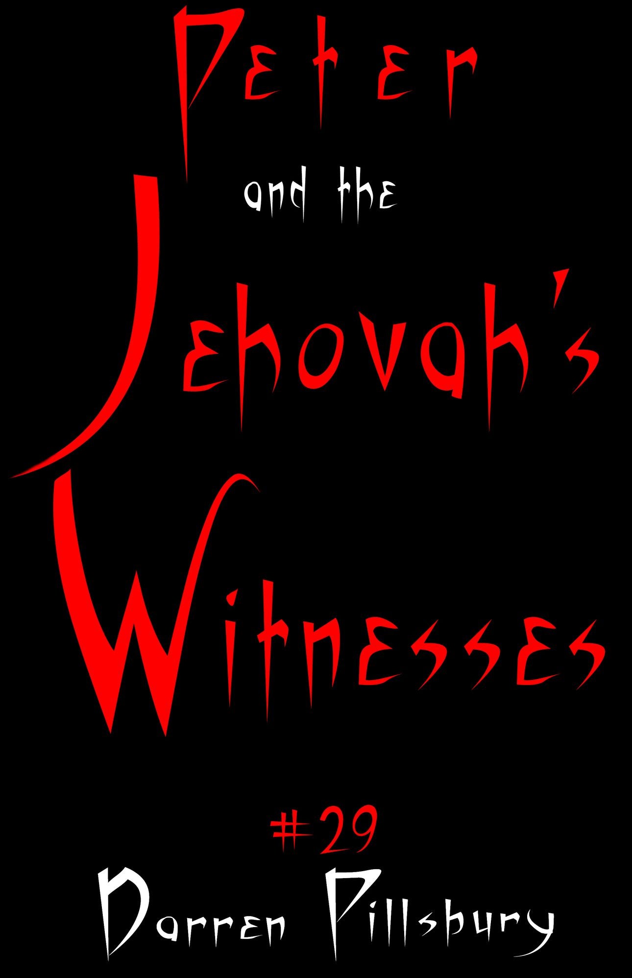 Peter And The Jehovah's Witnesses (Story #29)