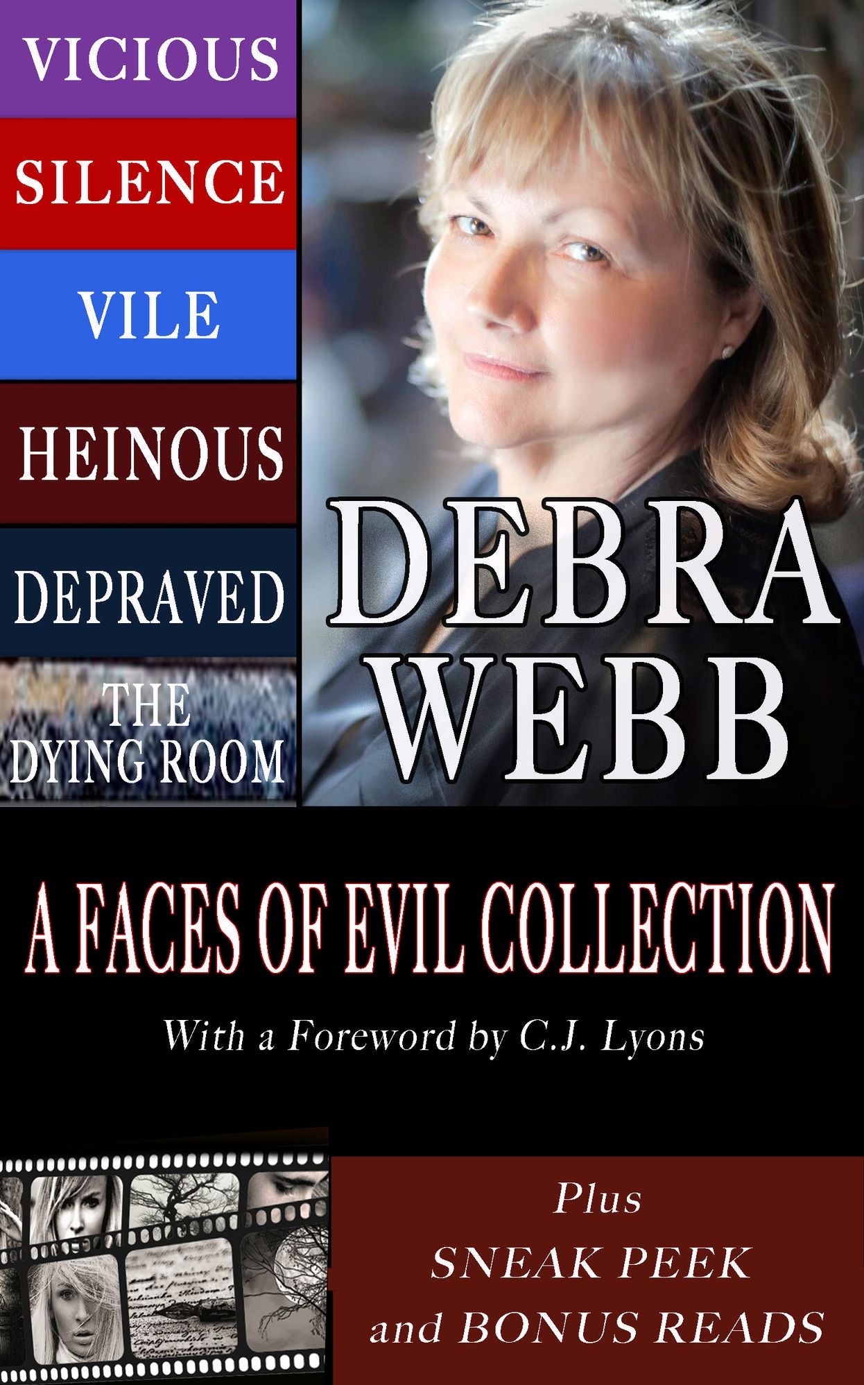 A Faces of Evil Collection Bundle: Vicious, Silence, Vile, Heinous, Depraved, The Dying Room