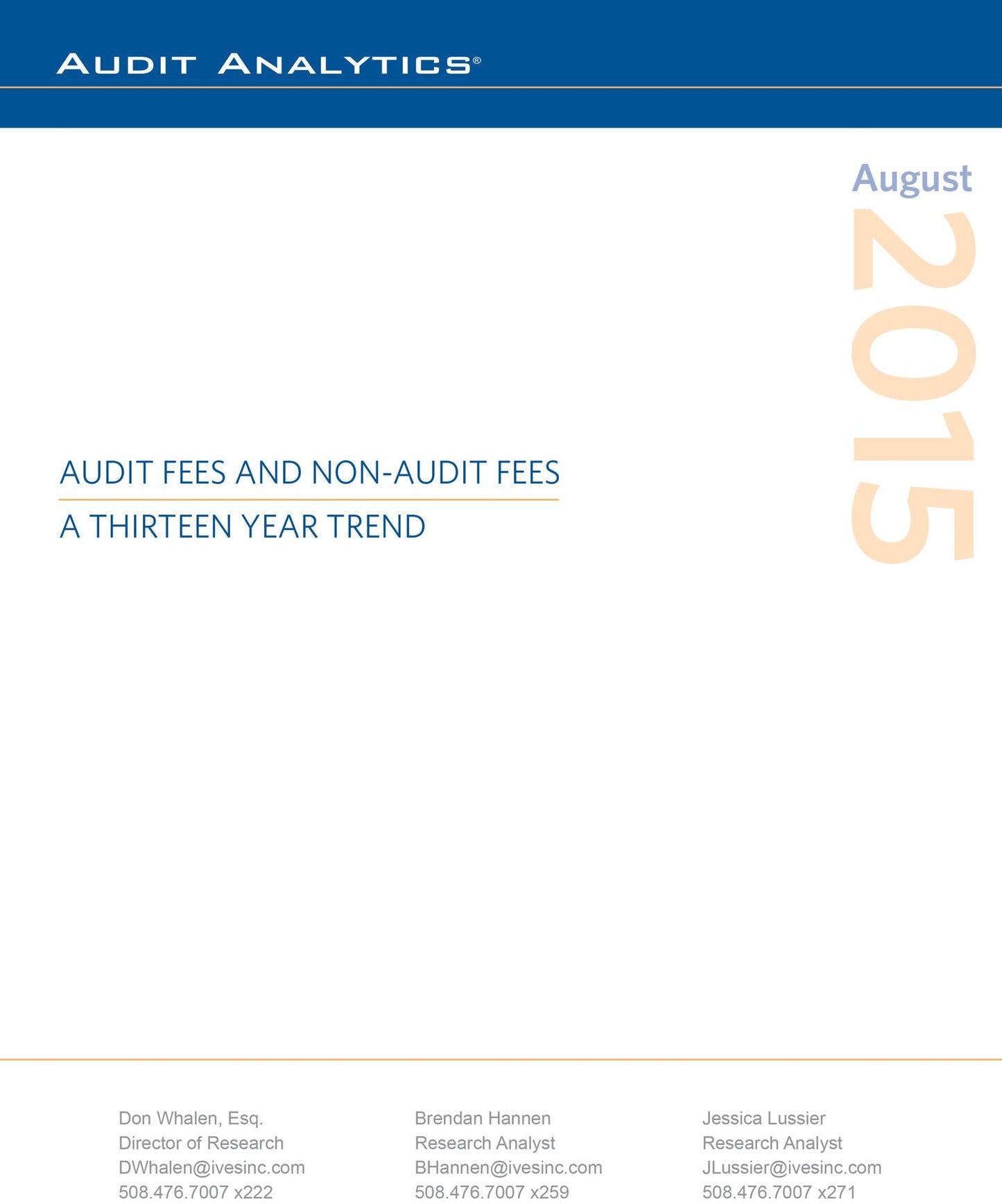 Audit Analytics, Annual Audit Fees, and Non-Audit Fees Report