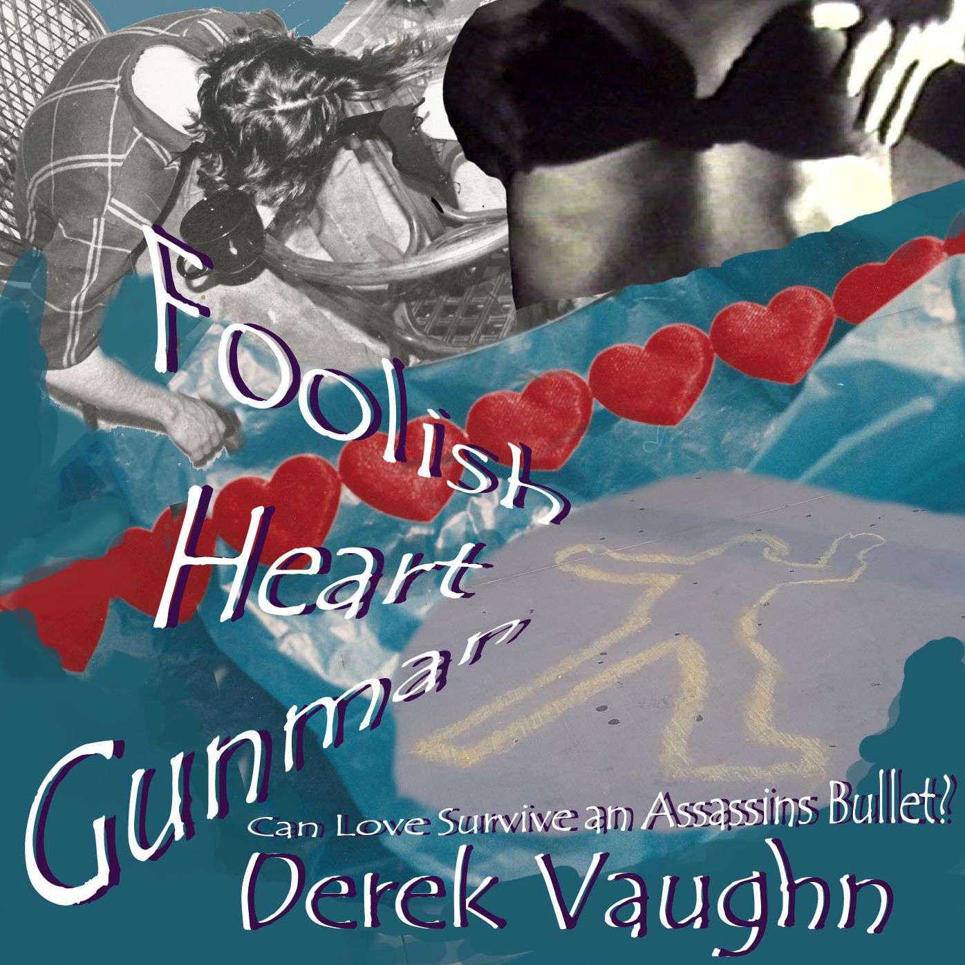 Foolish Heart Gunman