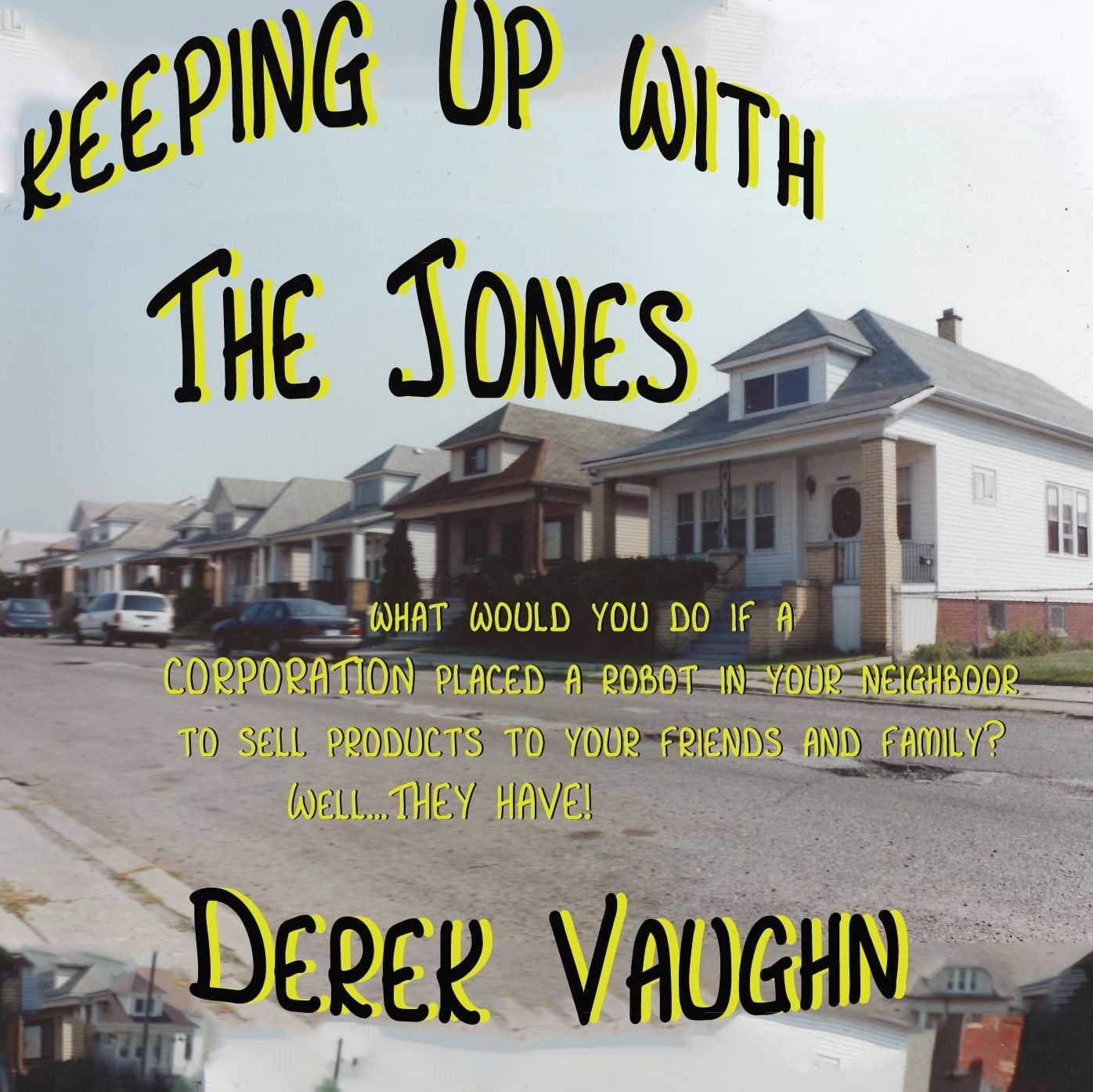 Keeping Up With The Joneses