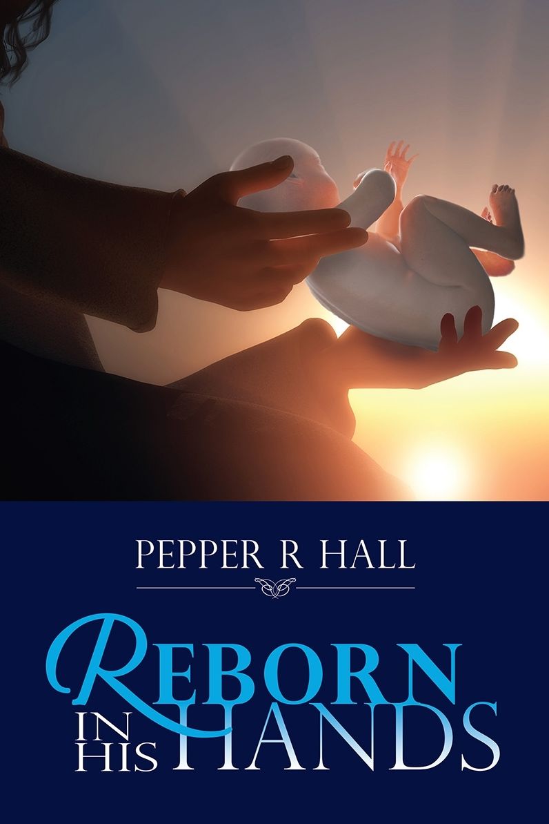 REBORN IN HIS HANDS