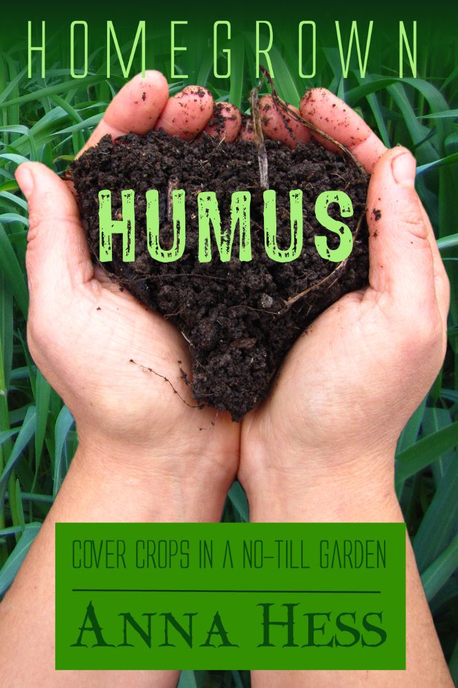 Homegrown Humus: Cover Crops in a No-Till Garden