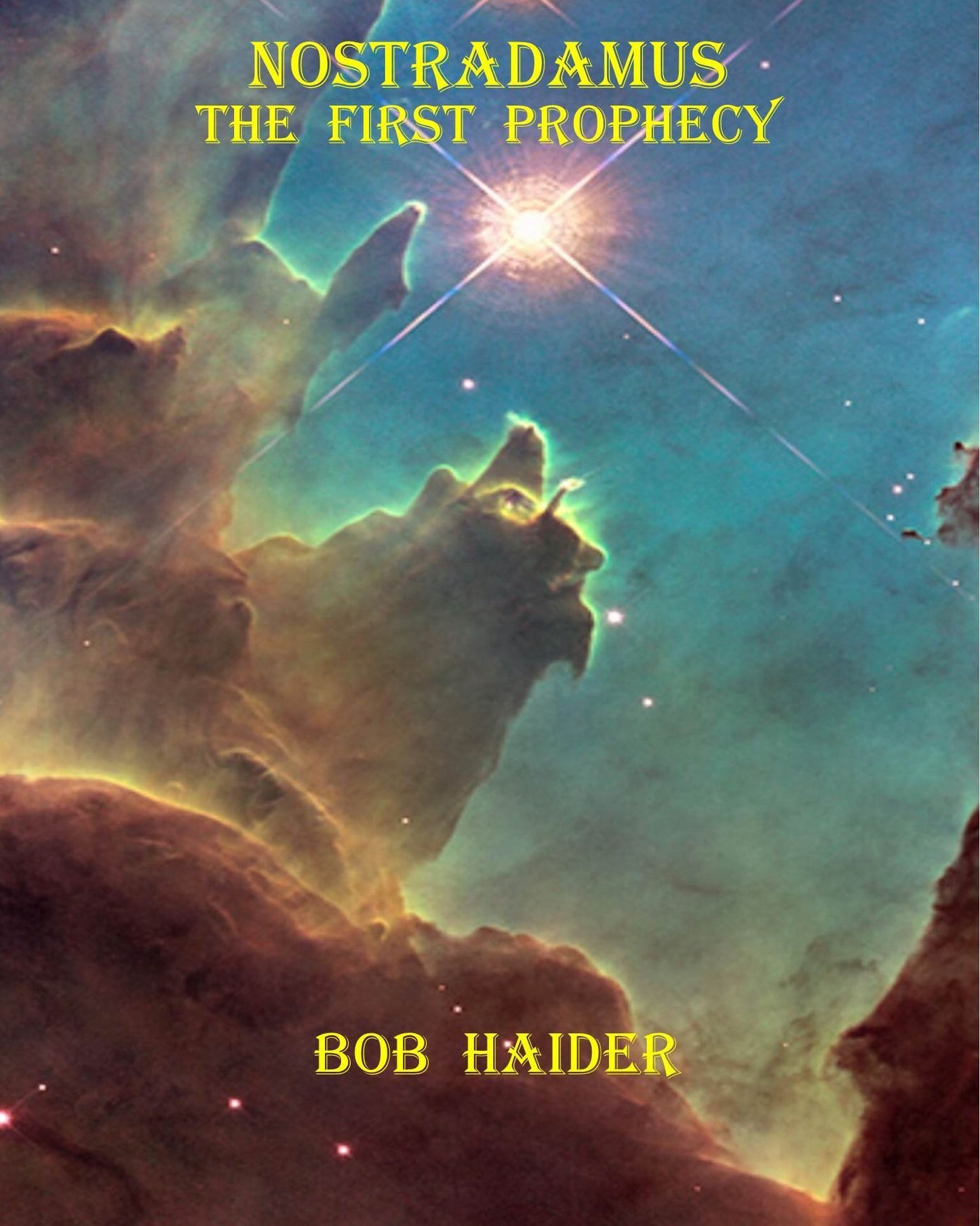 Nostradamus The First Prophecy