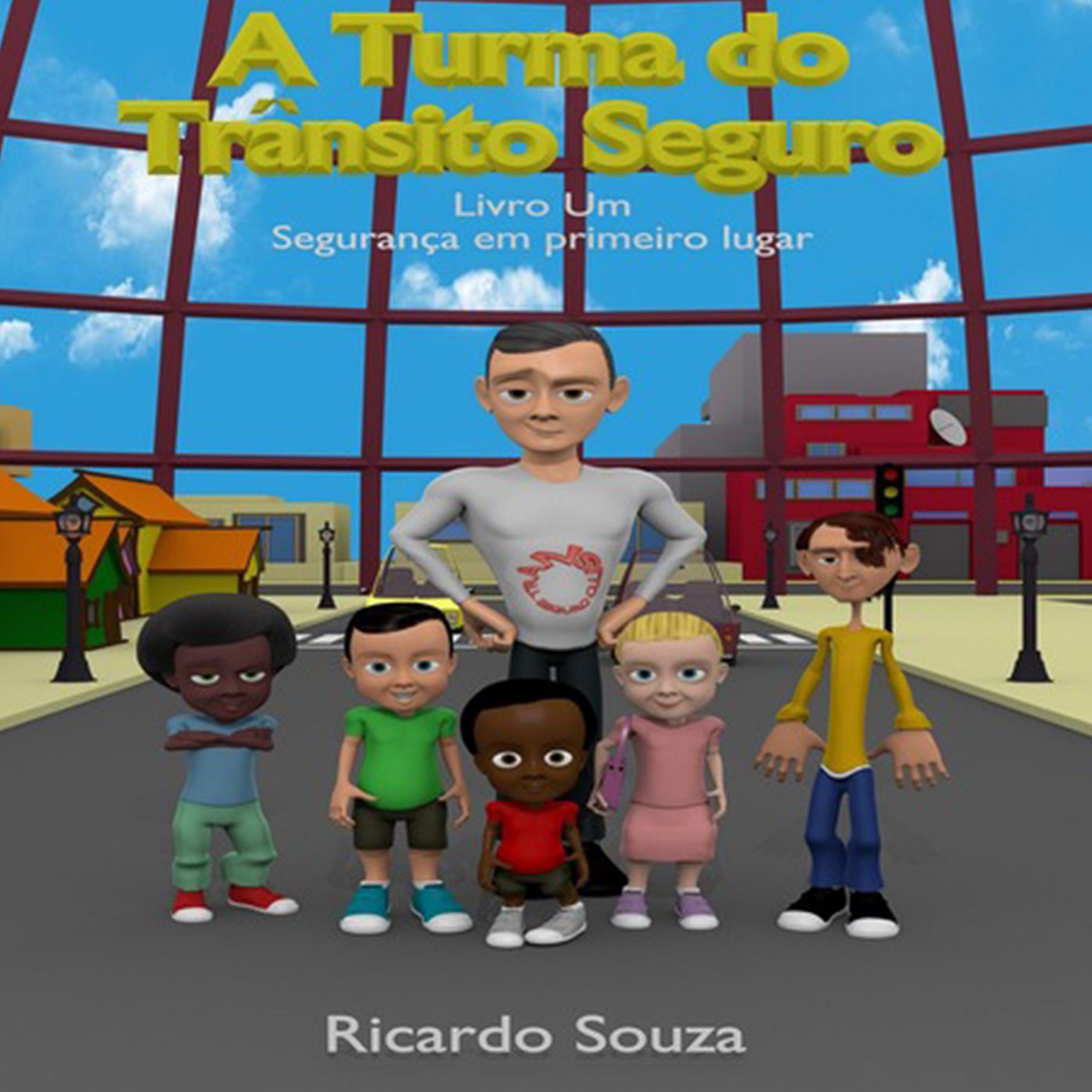 A Turma Do Transito Seguro