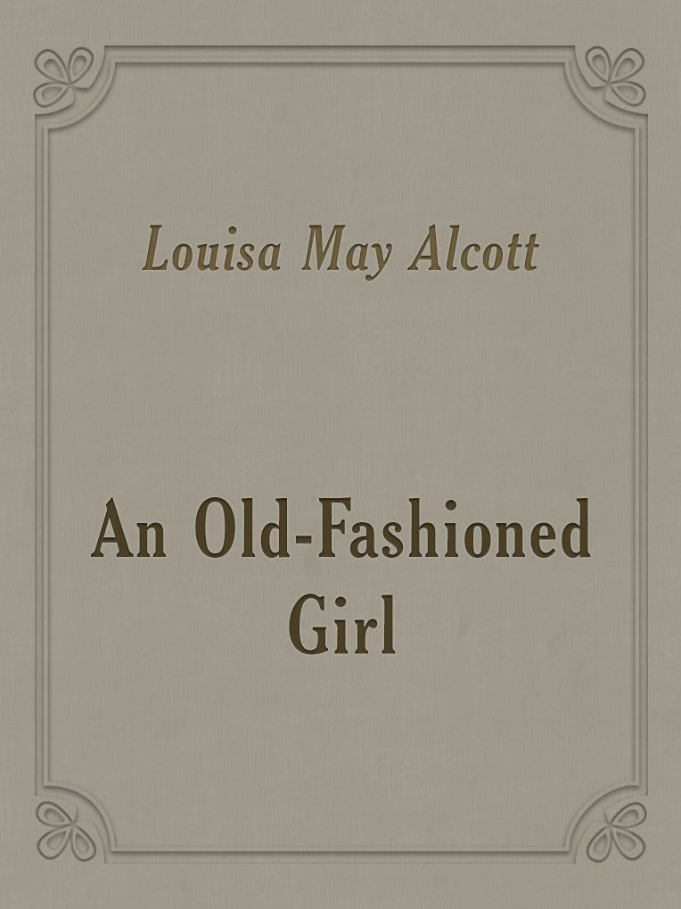An Old-Fashioned Girl