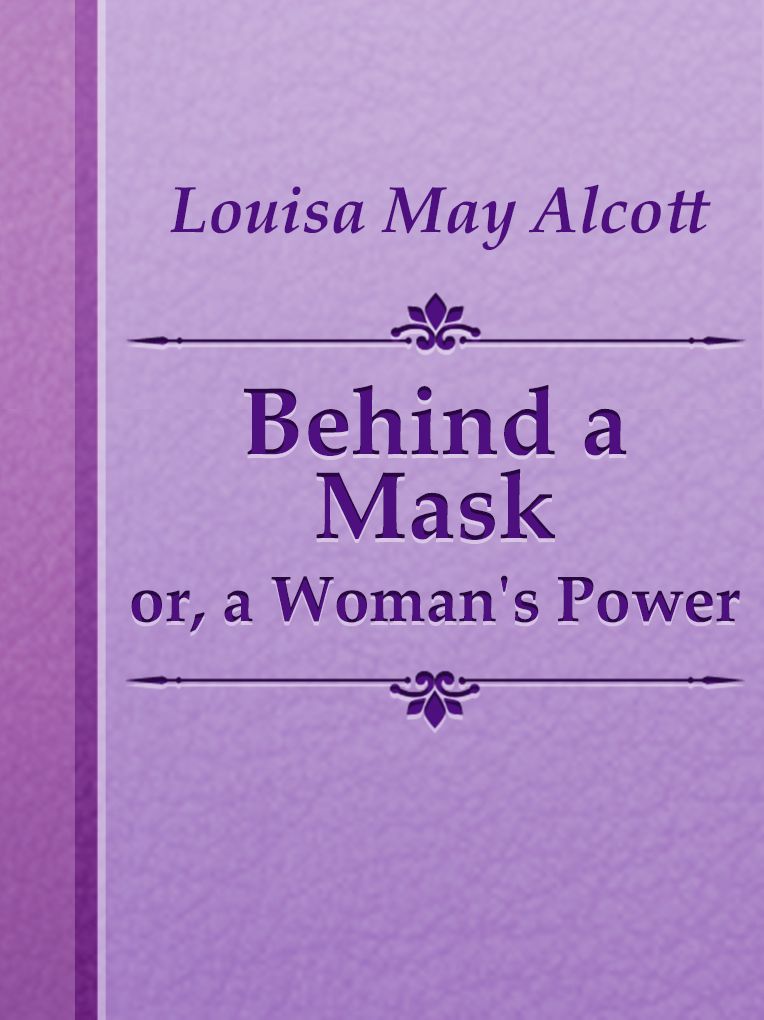 Behind a Mask, or A Woman Power