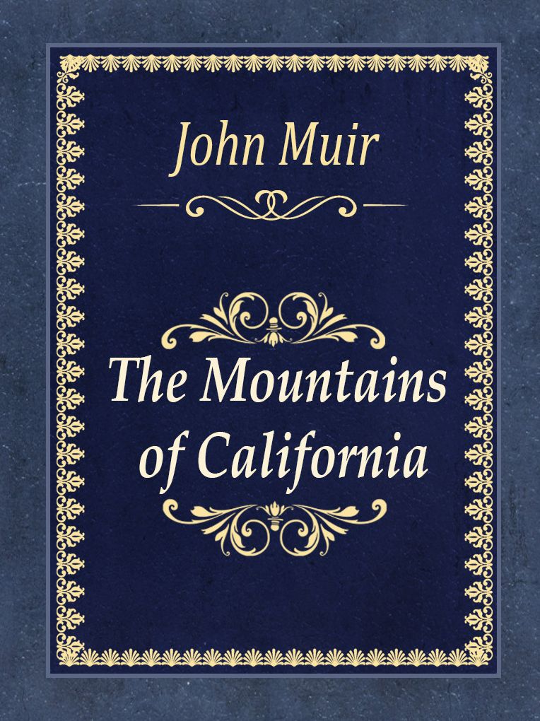 The Mountains of California