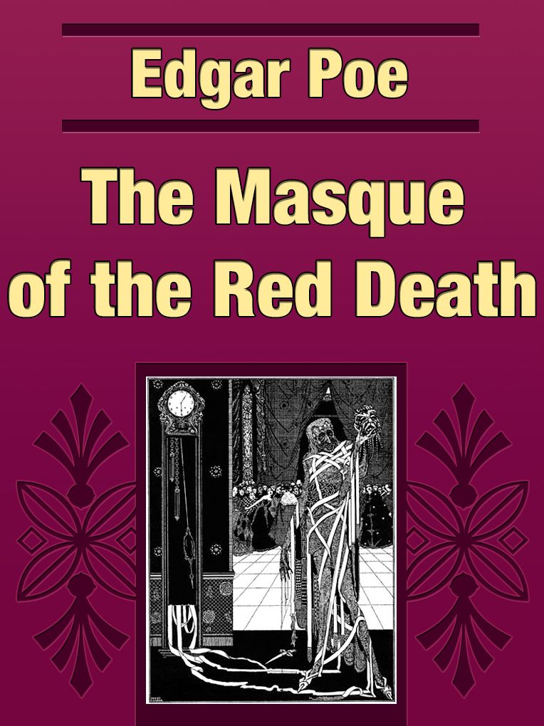 The masque of the red death