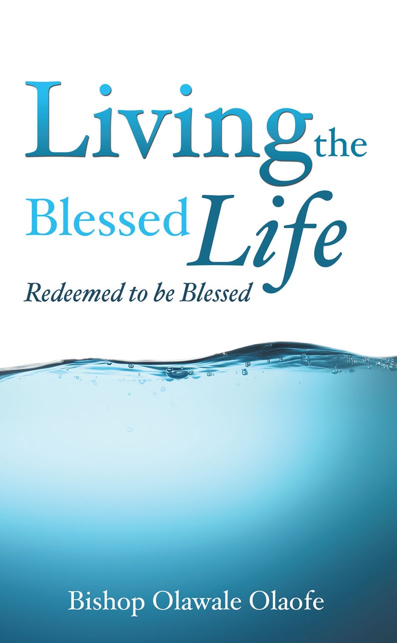Living The Blessed Life