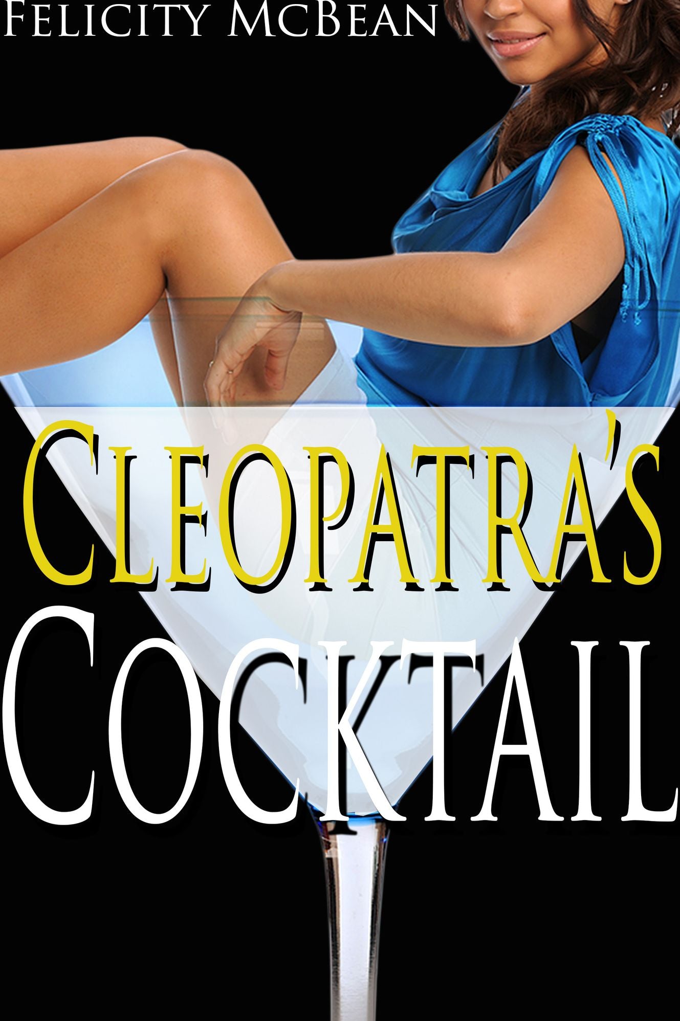 Cleopatra's Cocktail (Fetish Erotica)
