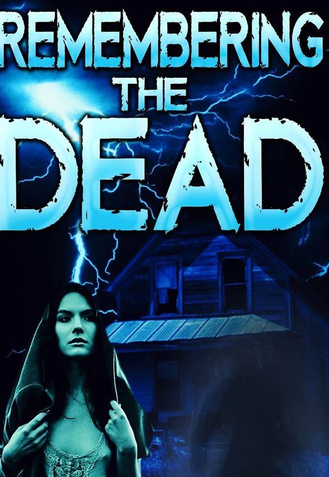 Remembering The Dead