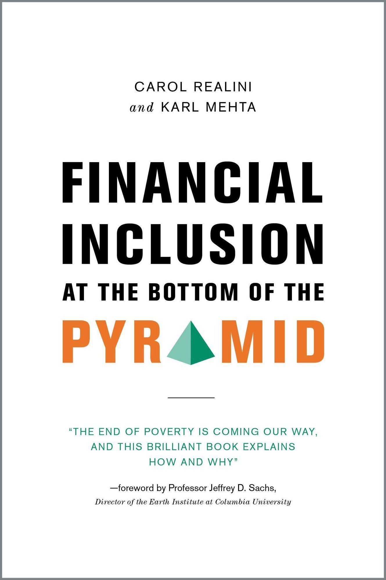 Financial Inclusion at the Bottom of the Pyramid