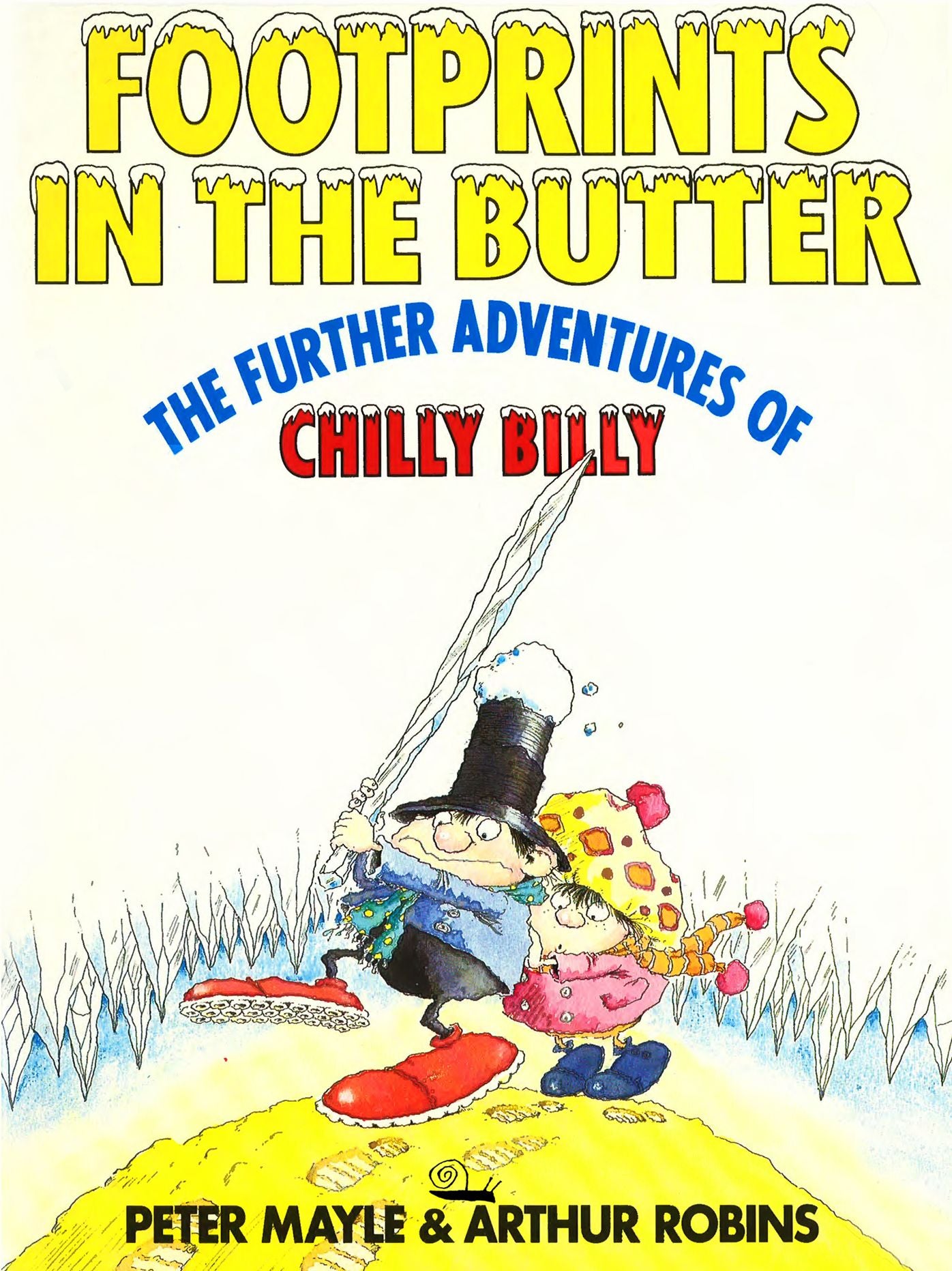 Footprints in the Butter: The Further Adventures of Chilly Billy