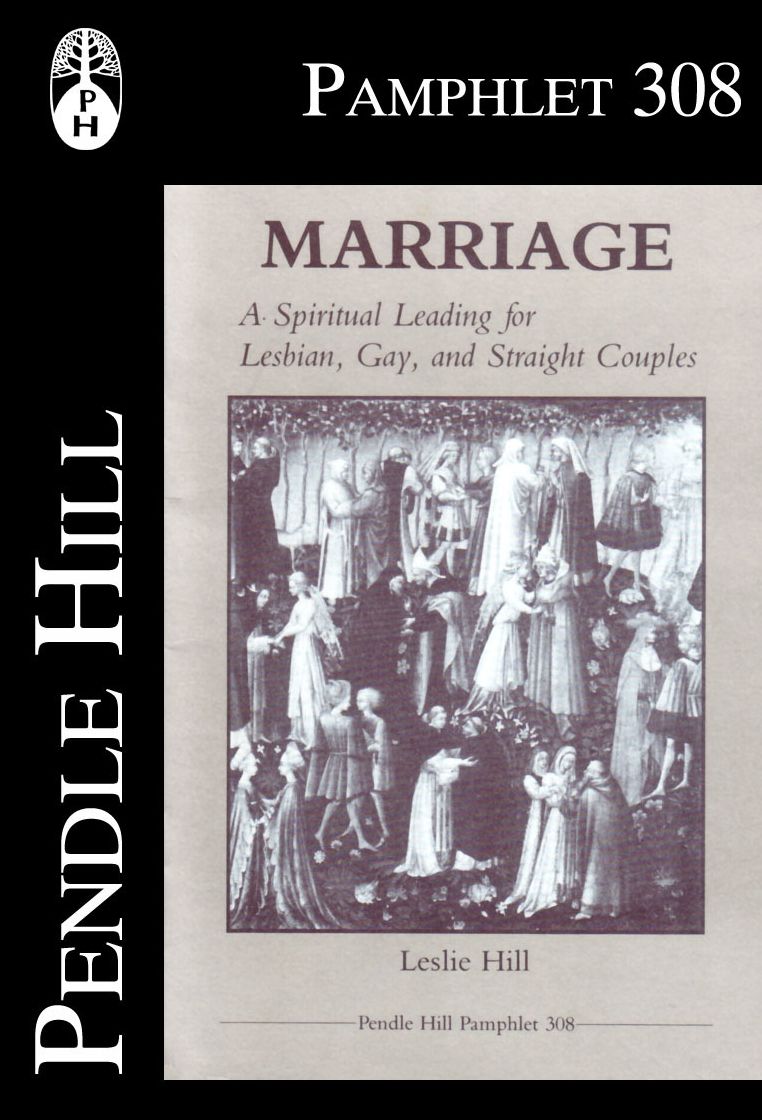 Marriage: A Spiritual Leading for Lesbian, Gay, and Straight Couples