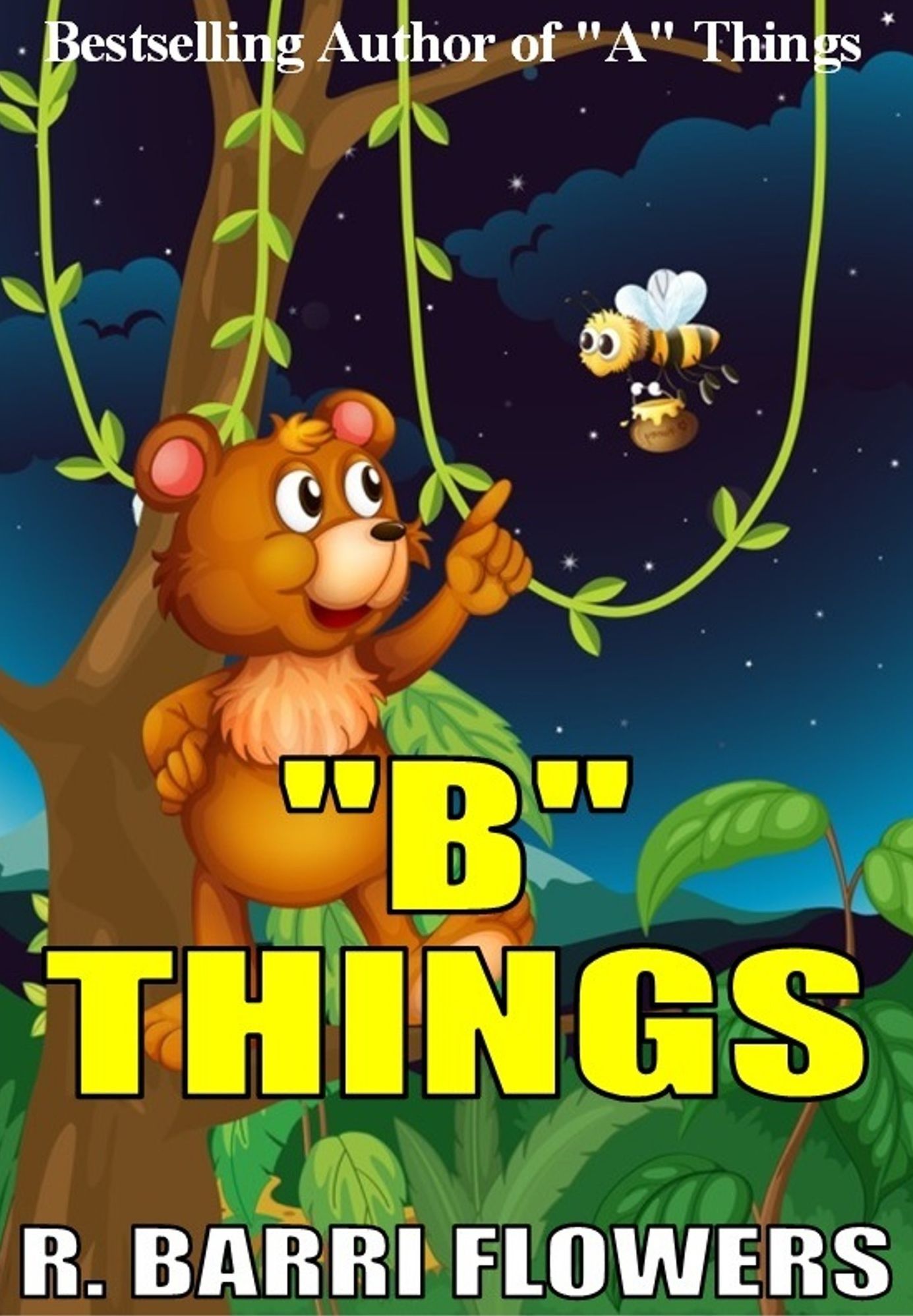 "B" Things (A Children's Picture Book) (A to Z Things Series, Book 2)
