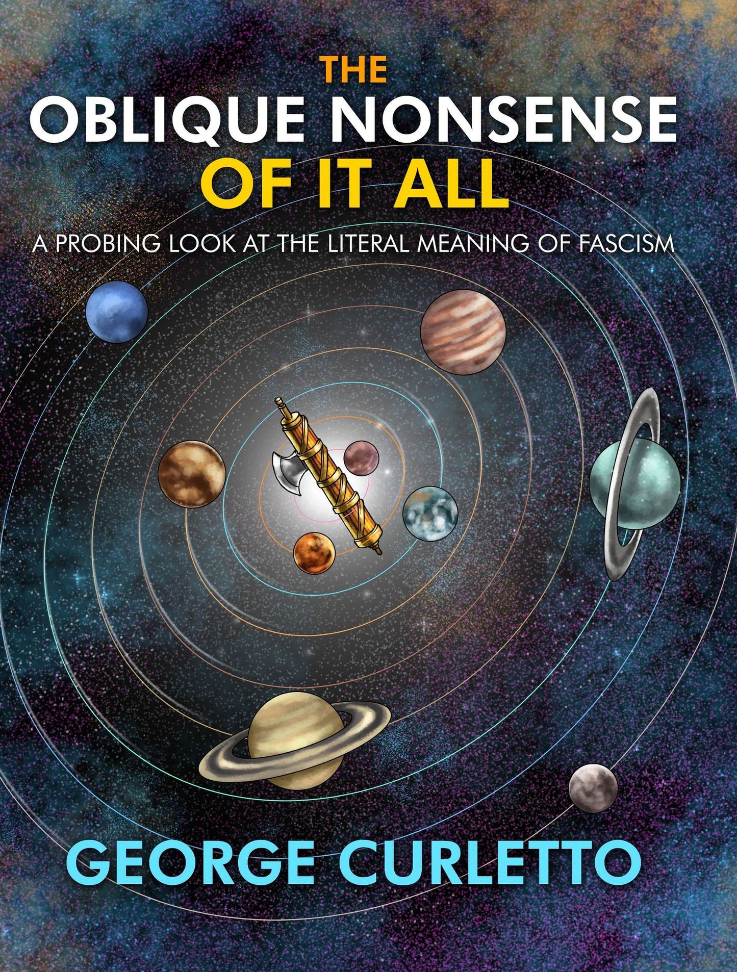 The Oblique Nonsense of It All: A Probing Look at the Literal Meaning of Fascism