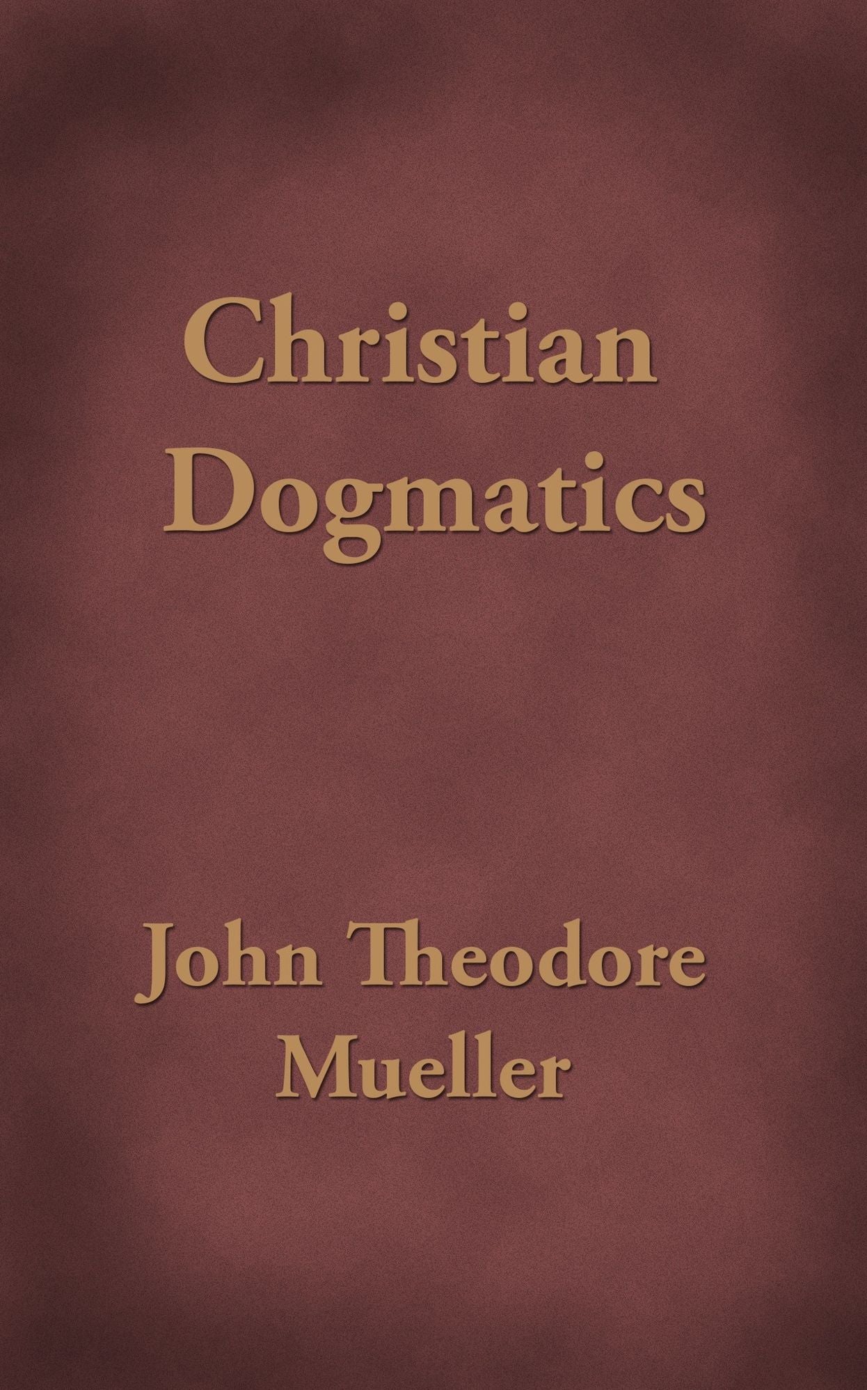 Christian Dogmatics