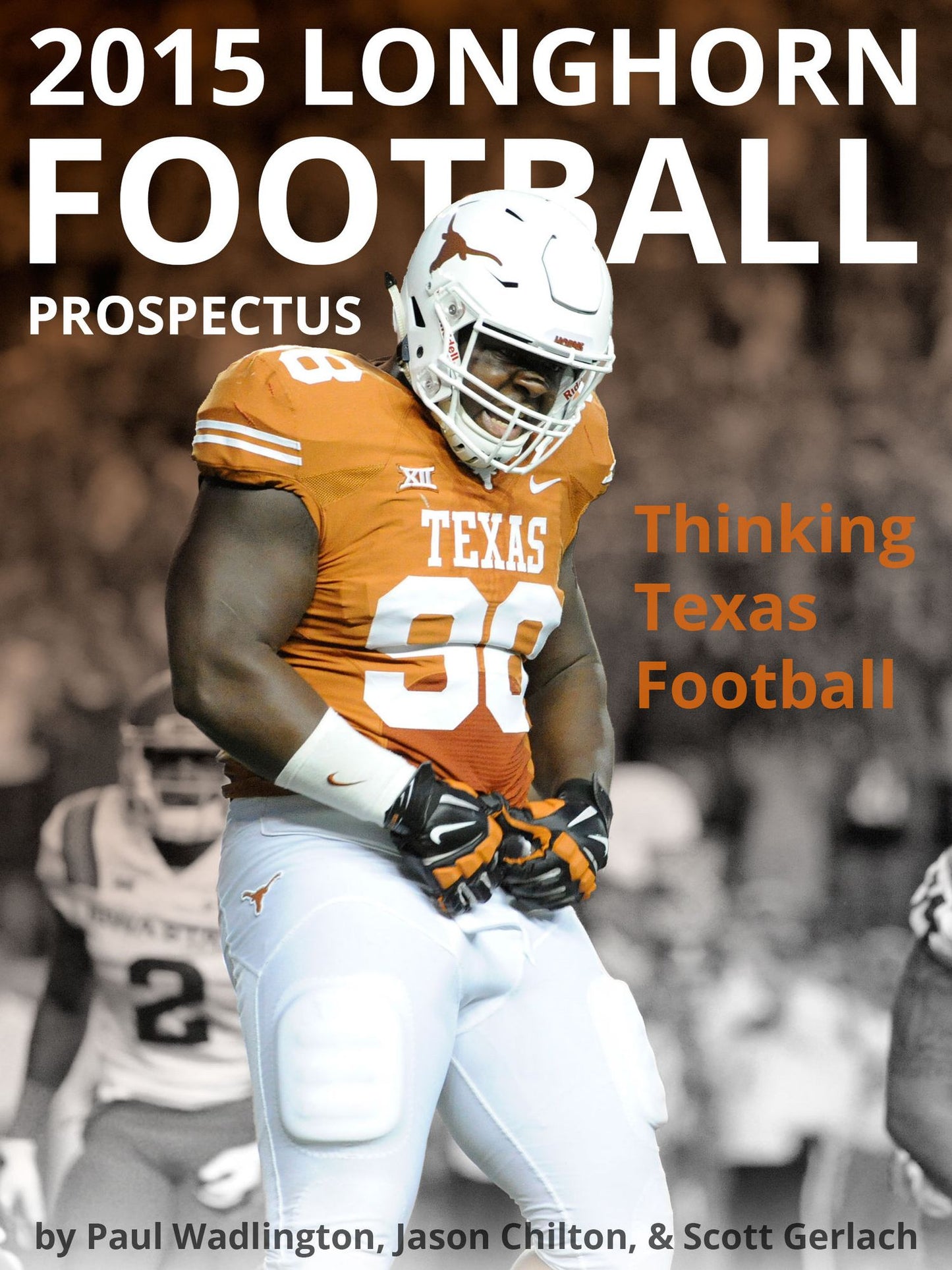 2015 Longhorn Football Prospectus: Thinking Texas Football